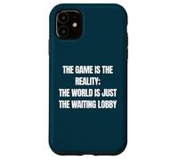 Divertido Jugador El Juego Es Realidad Esperando Lobby Videojuegos Carcasa para iPhone 11
