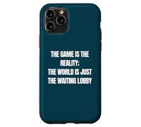 Divertido Jugador El Juego Es Realidad Esperando Lobby Videojuegos Carcasa para iPhone 11 Pro