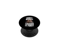 Divertido leñador Diciendo No te Preocupes, lo abrazé Primero PopSockets PopGrip Adhesivo