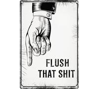 Divertido letrero de baño con texto en inglés "Flush That Toilet Metal Tin Washroom" decoración de pared único regalo de inauguración de la casa, 8 x 12 pulgadas