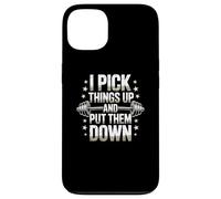 Divertido Letrero de Gimnasio con Texto en inglés I Pick Things Up and Put Them Down Funny Gym Carcasa para iPhone 13