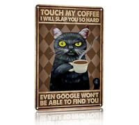 Divertido letrero de lata con texto en inglés "Touch My Coffee I Will Slap You So Hard" para el hogar, cafetería, decoración de pared, 8 x 12 pulgadas