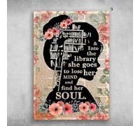 Divertido letrero de metal con texto en inglés "Girl In Library Book Lover And Into The Library She Goes To Lose Her Mind And Find Her Soul - Placa de metal de estaño para bar, pub, decoración de