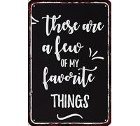 Divertido letrero de metal con texto en inglés "These are A Few of My Favorite Things", decoración de pared vintage, letrero de aluminio divertido para garaje, hombre, cueva, bar, pub, dormitorio