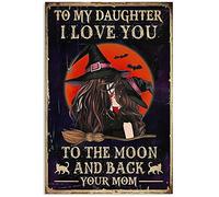 Divertido letrero de metal para Halloween, letrero de metal con texto en inglés «To My Daughter I Love You to The Moon» The Witches, pintura de hierro para cueva, dormitorio, hogar, garaje, letrero de