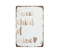 Divertido letrero de metal vintage con texto en inglés "Sweet Child Of Mine" para pared, decoración de pared para habitación, cafetería, oficina, bar, garaje, club, restaurante, 8 x 12 pulgadas