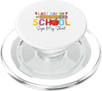 Divertido Letrero para el último día de Clases con mi Camisa, autógrafo para niños PopSockets PopGrip para MagSafe