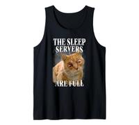 Divertido Los Servidores De Dormir Son Gatos Llenos Meme Humor Camiseta sin Mangas