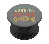 Divertido Mamá Papá Aquí para pagar por todo Sarcástico PopSockets PopGrip Adhesivo
