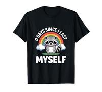 Divertido Mapache Diciendo 0 días Desde la última Vez Que me Hice Caca Camiseta