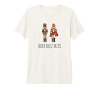 Divertido Meme de Cascanueces con Forma de Cascanueces, Galletas navideñas y nueces de BOFA DEEZ Nuts Camiseta Premium