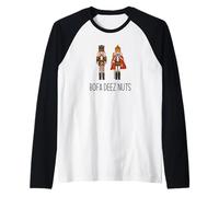 Divertido Meme de Cascanueces con Forma de Cascanueces, Galletas navideñas y nueces de BOFA DEEZ Nuts Camiseta Manga Raglan