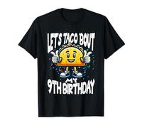 Divertido mexicano del Cinco de Mayo, vamos a hacer tacos por mi noveno cumpleaños Camiseta