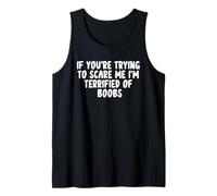 Divertido Miedo de Tetas Broma Diciendo Humor Adulto Broma Halloween Camiseta sin Mangas