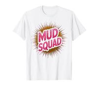 Divertido MUD Squad Obstáculo Run Muddy Sisters Mudder Queen Broma Camiseta