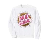 Divertido MUD Squad Obstáculo Run Muddy Sisters Mudder Queen Broma Sudadera