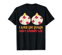 Divertido Navidad sarcástico Travieso me Gustan los bulbos Grandes papá mamá Camiseta