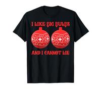 Divertido Navidad sarcástico Travieso me Gustan los bulbos Grandes papá mamá Camiseta