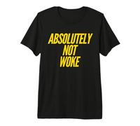 Divertido No Despertó Humor Anti-Woke Libertad de expresión Amante de la Libertad de expresión Camiseta Premium