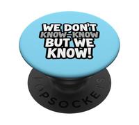Divertido No Sabemos-Sabemos Pero Sabemos Retro Tipográfico PopSockets PopGrip Adhesivo