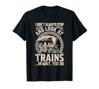 Divertido No Siempre Me Detengo Y Miro A Los Amantes De Los Trenes Chicos Camiseta