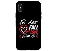 Divertido No te enamores de mí | Amor corazón Carcasa para iPhone X/XS