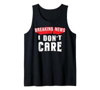 Divertido Noticias de última Hora No me Importa Cita Camiseta sin Mangas