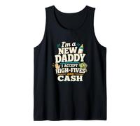 Divertido Nuevo Papá Nuevo Padre High Five Cash Humor Camiseta sin Mangas