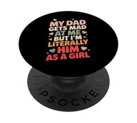 Divertido papá Diciendo se enoja Pero yo Soy Literalmente él Chica Broma PopSockets PopGrip Adhesivo