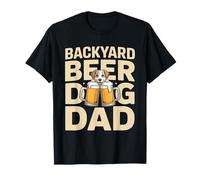 Divertido Patio Trasero Cerveza Perro papá Padre día Amor Camiseta