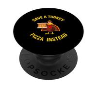 Divertido Pavo sosteniendo Pizza Guardar un Pavo Comer Pizza en su Lugar PopSockets PopGrip Adhesivo