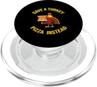 Divertido Pavo sosteniendo Pizza Guardar un Pavo Comer Pizza en su Lugar PopSockets PopGrip para MagSafe