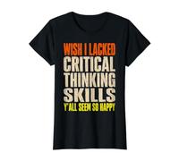 Divertido Pensamiento crítico sarcástico en Todos ustedes parecen Tan Felices Camiseta gráfica económica, Mujer, Negro, L