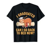 Divertido Perezoso de graduación Que me gradué ¿Puedo Volver a la Cama Ahora? Camiseta