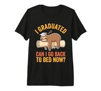 Divertido Perezoso de graduación Que me gradué ¿Puedo Volver a la Cama Ahora? Camiseta Premium