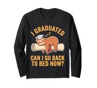 Divertido Perezoso de graduación Que me gradué ¿Puedo Volver a la Cama Ahora? Manga Larga