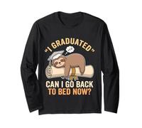 Divertido Perezoso de graduación Que me gradué ¿Puedo Volver a la Cama Ahora? Manga Larga