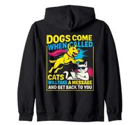 Divertido perro heroico viene cuando se llama, el gato recibirá un mensaje Sudadera con Capucha