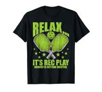 Divertido Pickleball Jugador Relájese Su Rec Jugar Nadie Camiseta