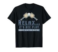 Divertido Pickleball Jugador Relájese Su Rec Jugar Nadie Camiseta