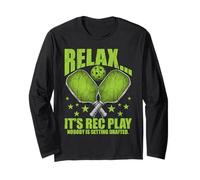 Divertido Pickleball Jugador Relájese Su Rec Jugar Nadie Manga Larga