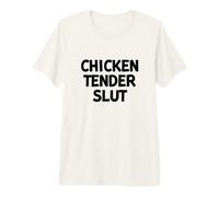 Divertido Pollo tierna Puta Humor para Amante de la Comida Camiseta Premium