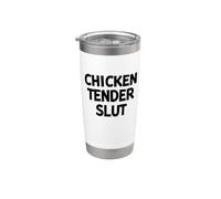 Divertido pollo tierna puta humor para amante de la comida Vaso térmico de acero inoxidable de doble pared