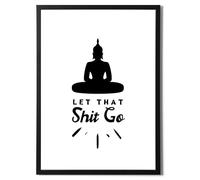 Divertido póster con cita de baño, diseño "Let That Shit Go", divertida decoración moderna para pared para inodoro, variedad de tamaños (Let That Shit Go, impresión A3 solamente)