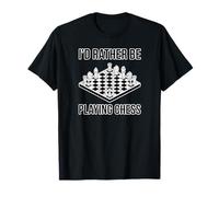 Divertido Prefiero Estar Jugando al ajedrez Camiseta