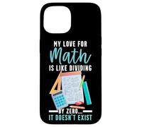 Divertido Profesor de Matemáticas Materia Matemática Broma de Matemáticas Carcasa para iPhone 15