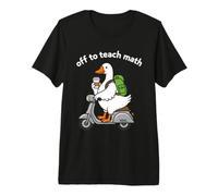 Divertido refrán enseñar matemáticas Ganso café Camiseta Premium