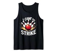 Divertido Regalo con Cita de Bolos I Came To Strike Camiseta sin Mangas