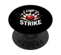 Divertido Regalo con Cita de Bolos I Came To Strike PopSockets PopGrip Adhesivo