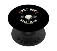 Divertido Regalo de Cita de Golf Poner Ahora Trabajar más Tarde PopSockets PopGrip Adhesivo